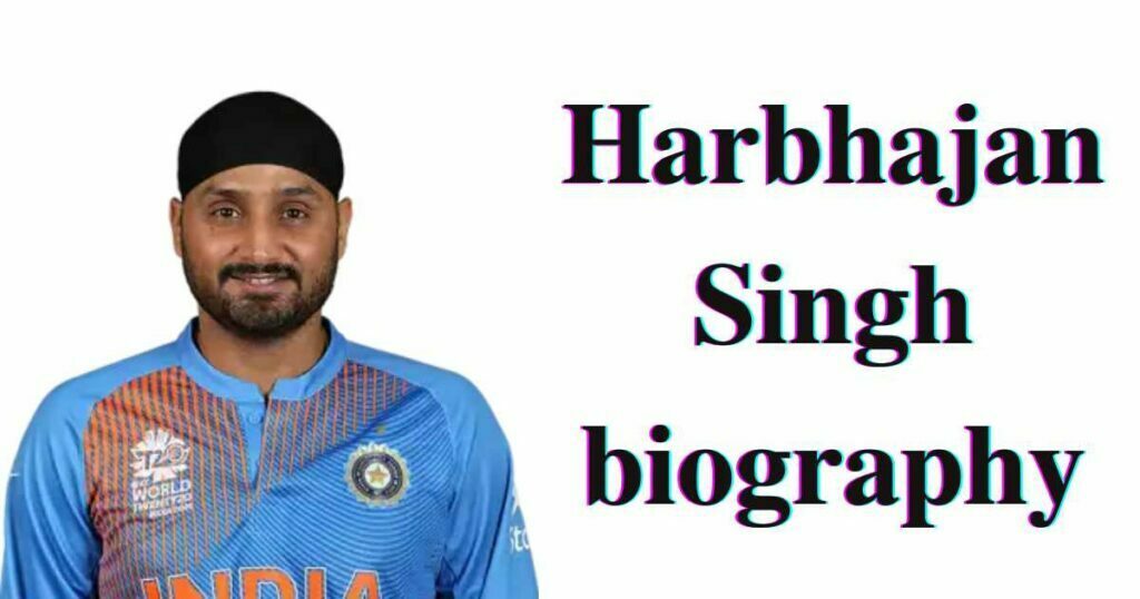 Harbhajan Singh biography