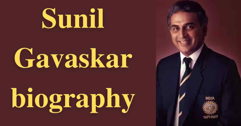 Sunil Gavaskar biography